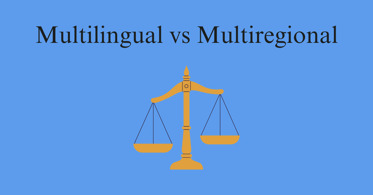 Multiregionale vs Multilingua 